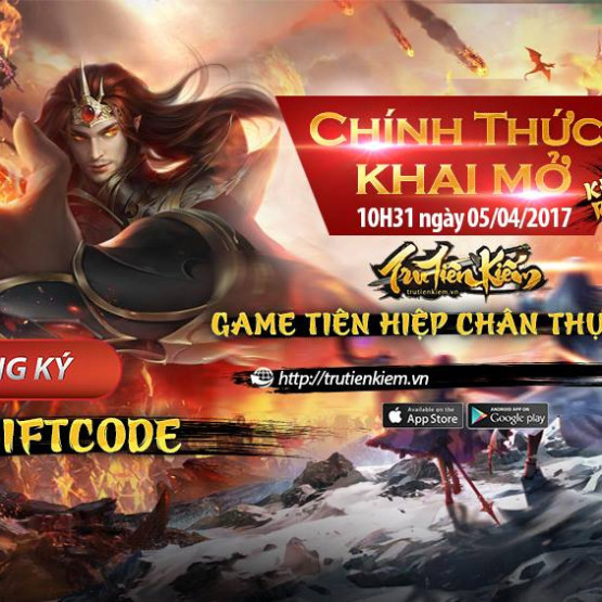 Game "Lạc trôi trong tiên giới’ Tru Tiên Kiếm chính thức Open Beta